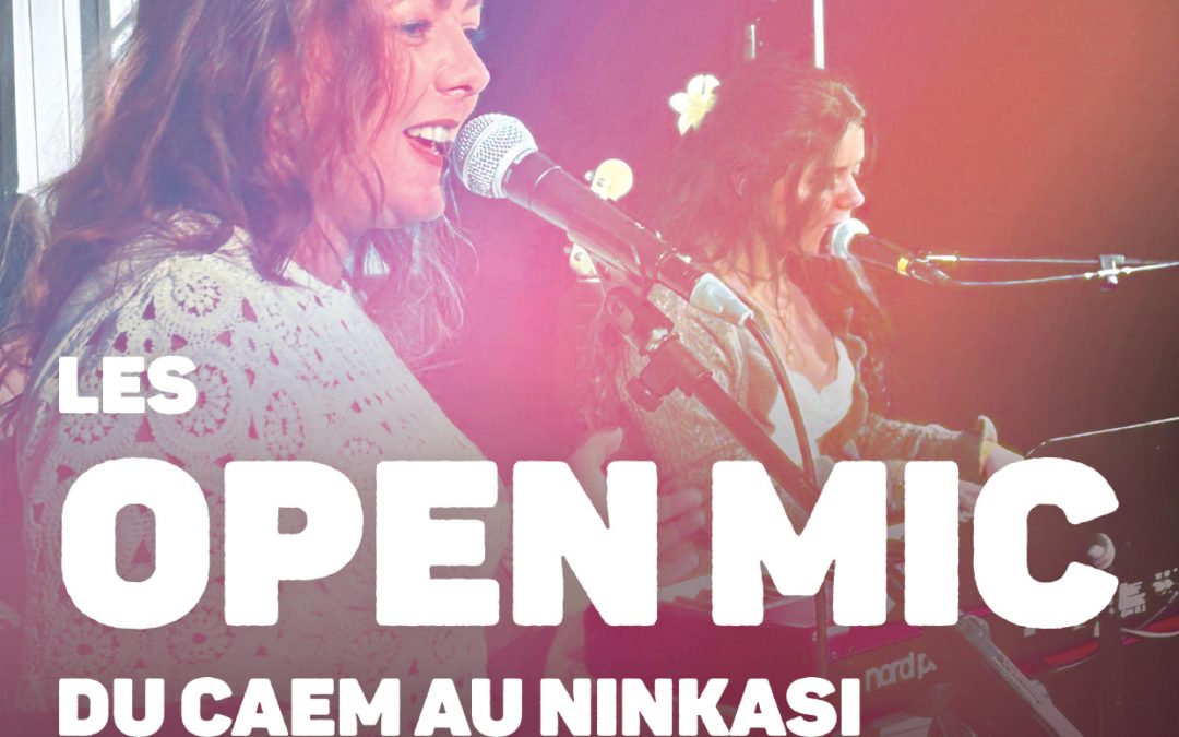 Les soirées Open Mic reviennent !