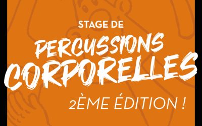 2ème édition du stage de Percussions Corporelles !